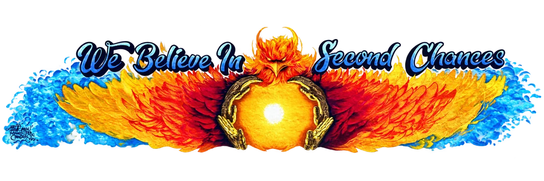 Rising Phoenix mural: We Believe In Second Chances.